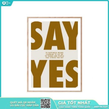 Tranh Chữ – “Say Yes”